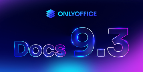 ONLYOFFICE 9.3 erweitert PDF-Werkzeuge und Tabellenfunktionen