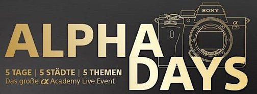 Sony Alpha Days 2026 in 5 Städten mit 5 Themen