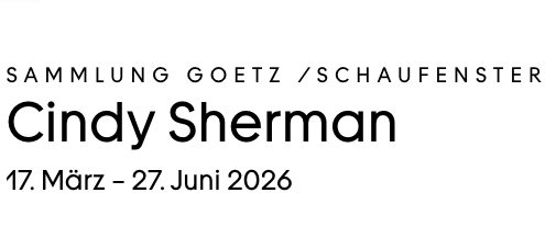 Sammlung Goetz München: Cindy Sherman