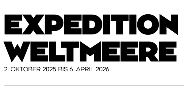 Bundeskunsthalle Bonn: Expedition Weltmeere