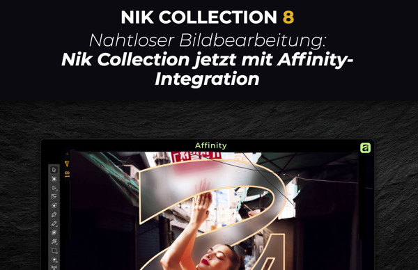 Besitzer von Nik Collection Version 8 können die Plug-ins nun direkt in Affinity nutzen
