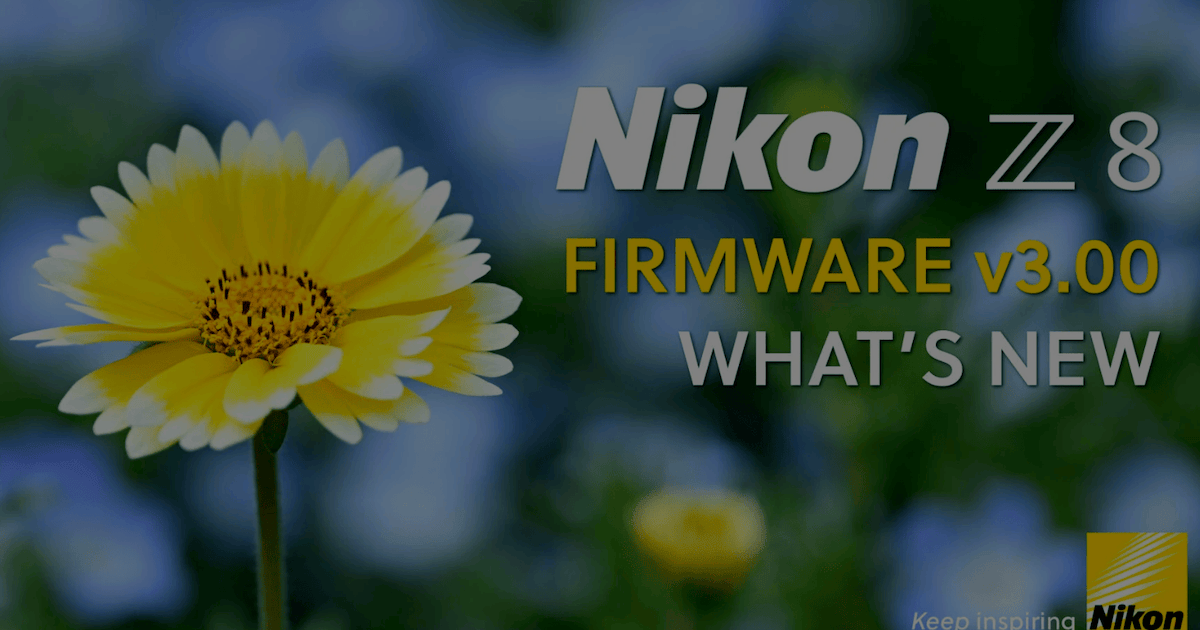 Nikon Z8: Firmwareupdate 3.0 jetzt zum Download verfügbar